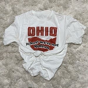 “OHIO: AT LEAST WE’RE NOT MICHIGAN” t-shirt